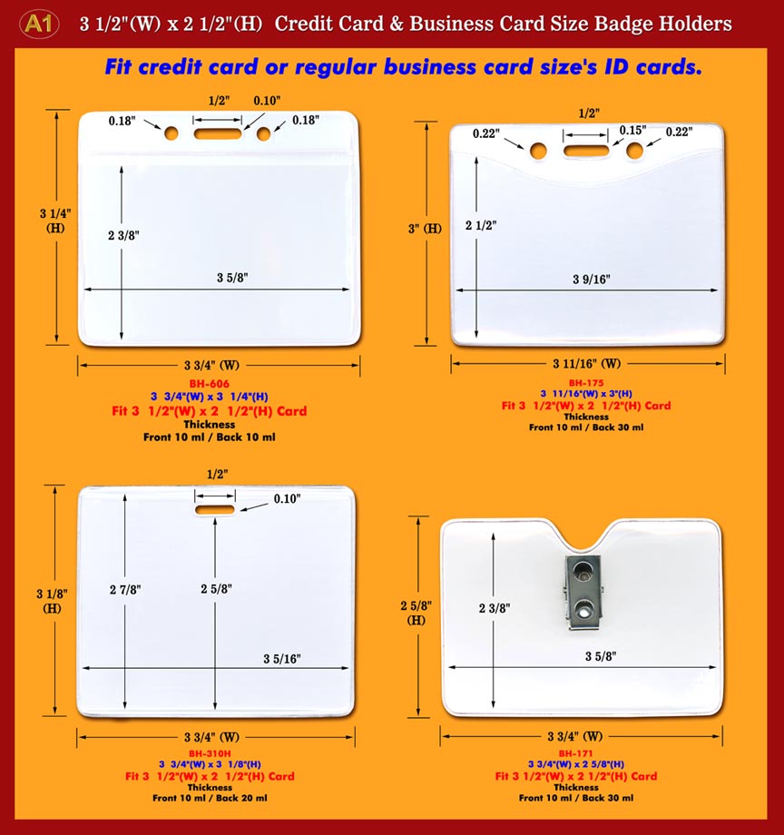 A1 Credit card or Business Card Size ID holders and I.D. Name Badge Holder
Identification Supplies